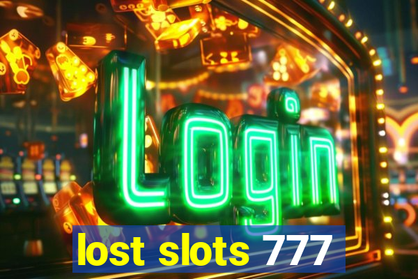 lost slots 777